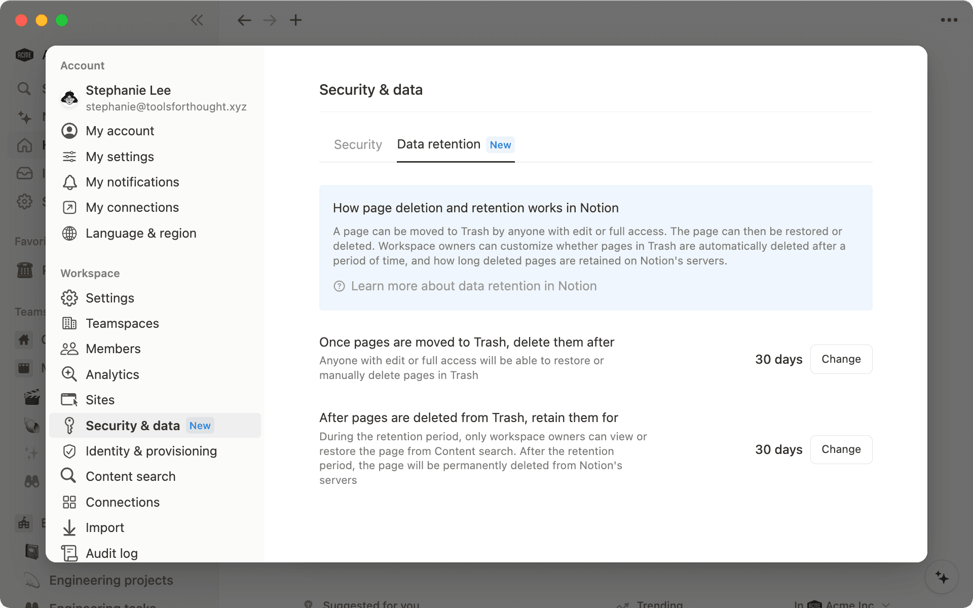 Enterprise workspace owners have control over when usersâ pages are deleted from Trash, and how long they can be retained for afterwards